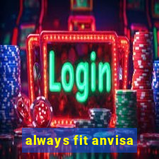 always fit anvisa